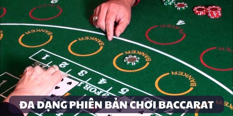 Đa dạng phiên bản Baccarat