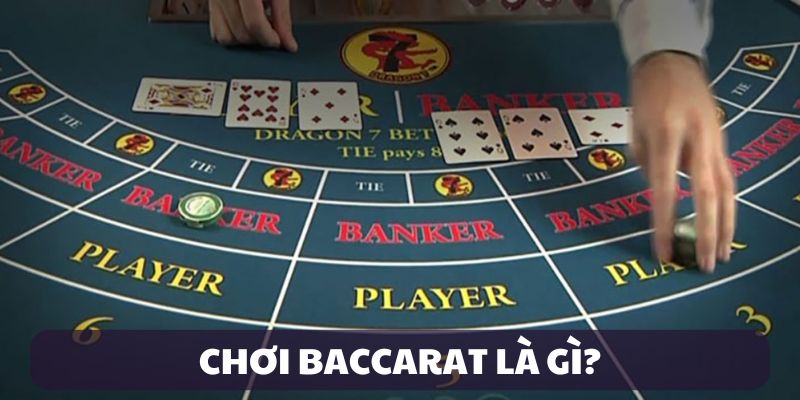 Giới thiệu về Baccarat