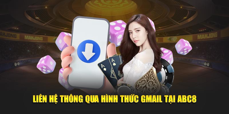 Liên hệ ABC8 thông qua hình thức gmail